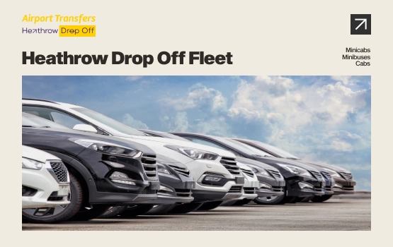 Heathrow Drop Off Fleet