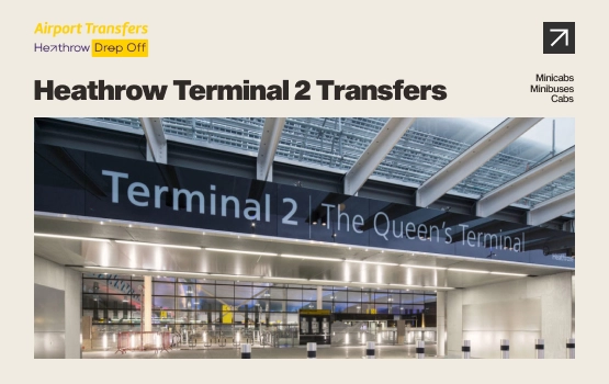 Heathrow Terminal 2 Transfers